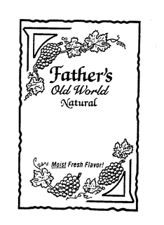 FATHER'S OLD WORLD NATURAL MOIST FRESH FLAVOR! logo