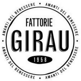 FATTORIE GIRAU ·1958 AMANTI DEL BENESSERE· logo