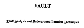 FAULT (FAULT ANALYSIS AND UNDERGROUND LOCATION TECHNIQUE) logo