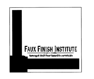 FAUX FINISH INSTITUTE--BY KELLY S. KING--MASTERING THE WORLD'S FINEST FAUX AND DECORATIVE FINISHES logo