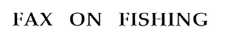 FAX ON FISHING logo