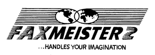 FAXMEISTER 2 ...HANDLES YOUR IMAGINATION logo