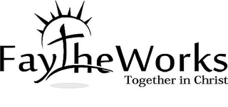 FAYTHEWORKS TOGETHER IN CHRIST logo