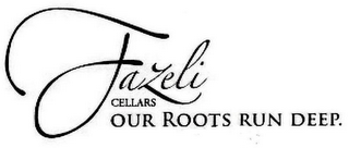 FAZELI CELLARS OUR ROOTS RUN DEEP. logo