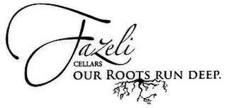 FAZELI CELLARS OUR ROOTS RUN DEEP. logo