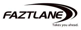 FAZTLANE TAKES YOU AHEAD. logo