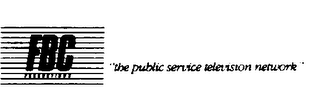 FBC PRODUCTIONS, "THE PUBLIC SERVICE TELEVISION NETWORK" logo