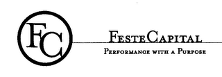 FC FESTE CAPITAL PERFORMANCE WITH A PURPOSE logo