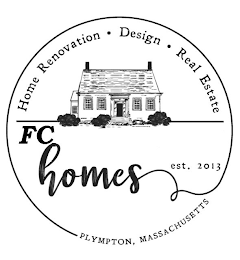 FC HOMES EST. 2013 HOME RENOVATION . DESIGN . REAL ESTATE PLYMPTON, MASSACHUSETTS logo