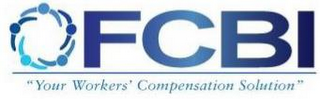 FCBI YOUR WORKERS' COMPENSATION SOLUTION logo