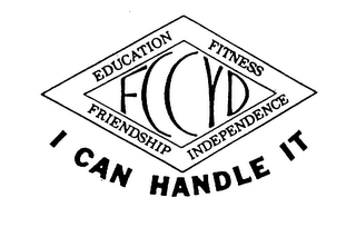 FCCYD EDUCATION FITNESS FRIENDSHIP INDEPENDENCE I CAN HANDLE IT logo