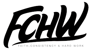 FCHW FAITH, CONSISTENCY & HARD WORK logo