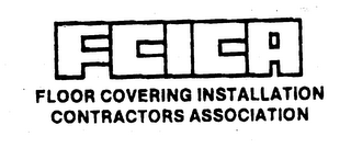 FCICA FLOOR COVERING INSTALLATION CONTRACTORS ASSOCIATION