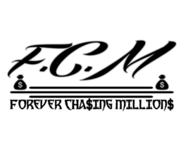 F.C.M $ $ FOREVER CHA$ING MILLION$ logo