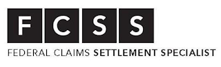 FCSS FEDERAL CLAIMS SETTLEMENT SPECIALIST logo