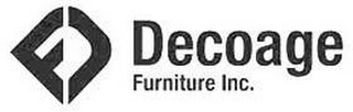 FD DECOAGE FURNITURE INC.