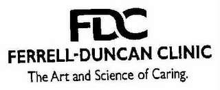 FDC FERRELL-DUNCAN CLINIC THE ART AND SCIENCE OF CARING. logo