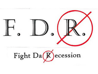 F.D.R. FIGHT DA RECESSION logo