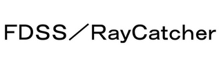 FDSS/RAYCATCHER logo