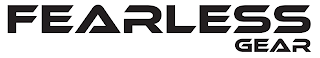 FEARLESS GEAR