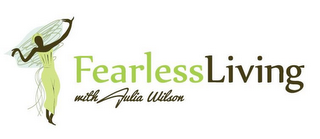 FEARLESSLIVING WITH JULIA WILSON logo