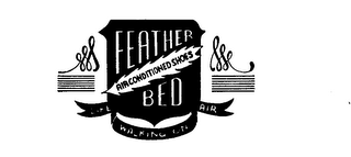 FEATHER BED AIRCONDITIONED SHOES LIKE WALKING ON AIR logo