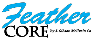 FEATHER CORE BY J. GIBSON MCILVAIN CO logo