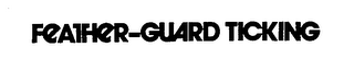 FEATHER-GUARD TICKING logo