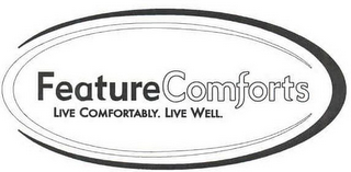 FEATURE COMFORTS LIVE COMFORTABLY. LIVE WELL. logo