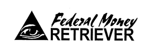 FEDERAL MONEY RETRIEVER logo