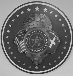 FEDERAL NETWORK CONNECTIONS 127:1 QUALITY TENACITY INTEGRITY CMB IN GOD WE TRUST logo