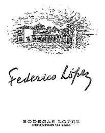 FEDERICO LOPEZ BODEGAS LOPEZ FOUNDED IN 1898 logo