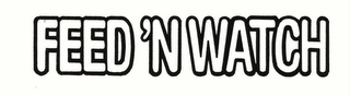 FEED 'N WATCH logo