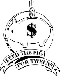 FEED THE PIG FOR TWEENS logo