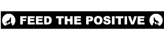 FEED THE POSITIVE logo