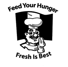 FEED YOUR HUNGER FRESH IS BEST logo