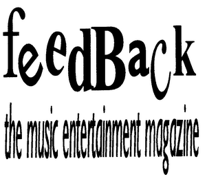 FEEDBACK THE MUSIC ENTERTAINMENT MAGAZINE logo