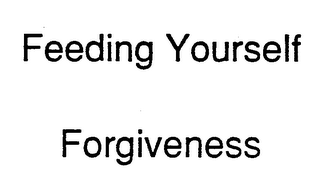 FEEDING YOURSELF FORGIVENESS logo