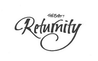 FEEL BETTER! RETURNITY logo