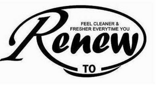 FEEL CLEANER & FRESHER EVERYTIME YOU RENEW TO logo