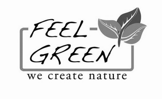 FEEL GREEN WE CREATE NATURE logo