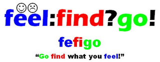 FEEL:FIND? GO! FEFIGO "GO FIND WHAT YOU FEEL!" logo