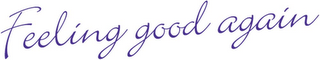 FEELING GOOD AGAIN logo