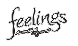 FEELINGS AS CONFIDENT AS YOURSELF logo