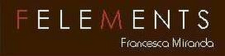 FELEMENTS FRANCESCA MIRANDA logo
