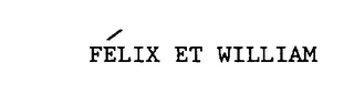 FELIX ET WILLIAM logo