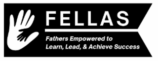 FELLAS FATHERS EMPOWERED TO LEARN, LEAD, & ACHIEVE SUCCESS logo