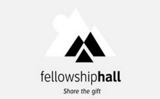 FELLOWSHIPHALL SHARE THE GIFT logo