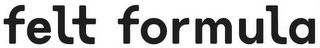 FELT FORMULA logo