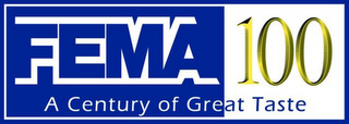 FEMA 100 A CENTURY OF GREAT TASTE logo